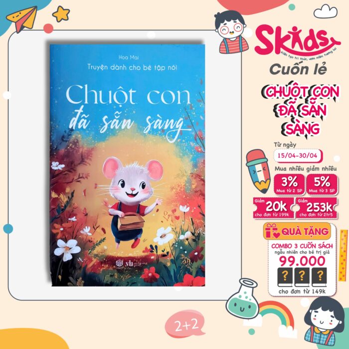 Sách - Truyện Dành Cho bé Tập Nói - CHUỘT CON ĐÃ SẴN SÀNG