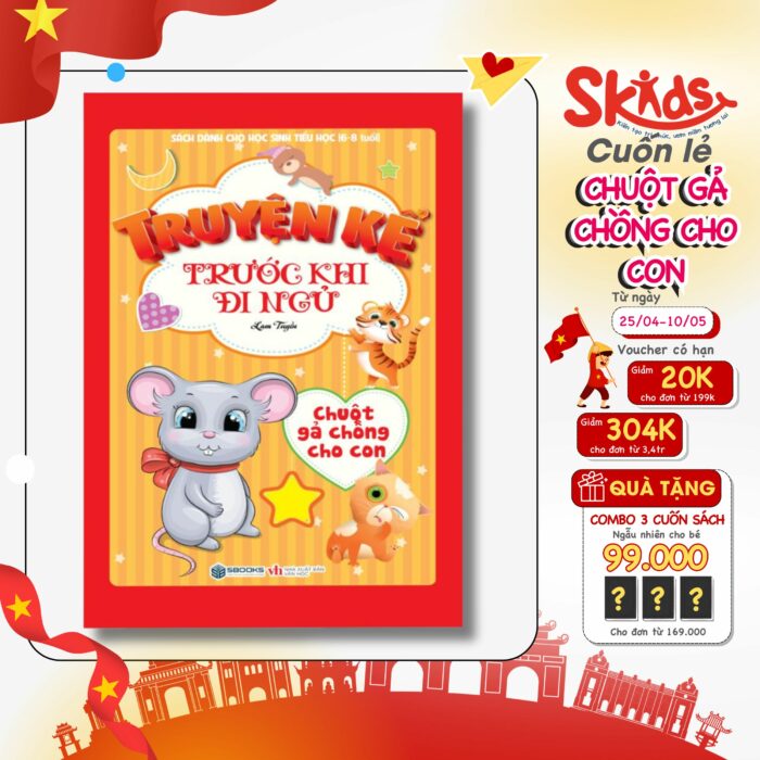 Sách - Truyện kể trước khi ngủ từ 3-9 tuổi - CHUỘT GẢ CHỒNG CHO CON