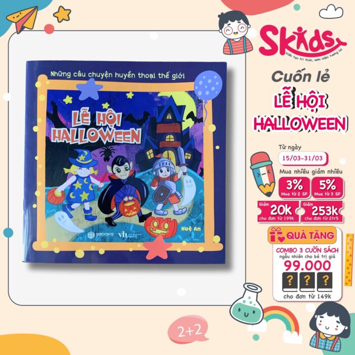 Sách - Những Câu Chuyện Huyền Thoại Thế Giới Từ 0-9 Tuổi - LỄ HỘI HALLOWEEN