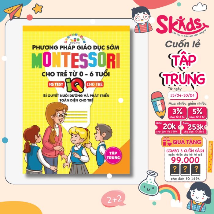 Sách - Phương pháp Montessori từ 3-12 tuổi - TẬP TRUNG