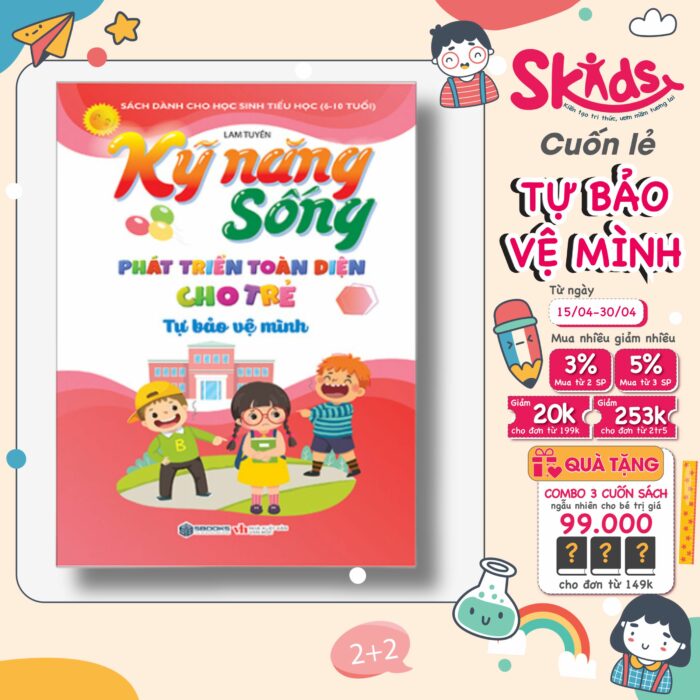 Sách - Kỹ năng sống phát triển toàn diện cho trẻ - TỰ BẢO VỆ MÌNH