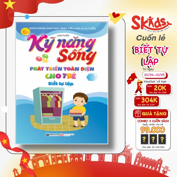 Sách - Kỹ năng sống Phát triển toàn diện cho trẻ - BIẾT TỰ LẬP